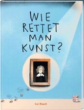 Rettet man kunst gebraucht kaufen  Laubach