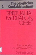Spiritualität meditation gebe gebraucht kaufen  Koblenz