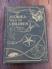 stories told to children .by michael fairless and illustrated by flora white 191 comprar usado  Enviando para Brazil