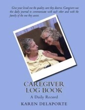 Caregiver log book for sale  Montgomery