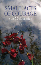 Small acts courage for sale  ROSSENDALE