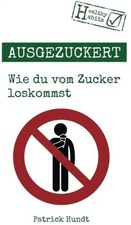 Ausgezuckert hundt patrick gebraucht kaufen  Berlin