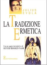 Tradizione ermetica julius usato  Roma