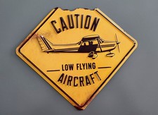 Caution low flying for sale  New River