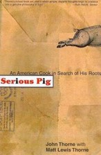 Serious Pig: An American Cook in Search of His Roots by John Thorne: Used comprar usado  Enviando para Brazil