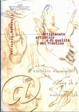 Artigianato artistico qualità usato  Trento