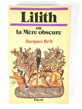 Lilith mère obscure d'occasion  Varzy