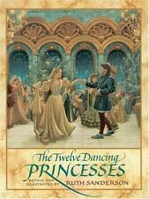 The Twelve Dancing Princesses by Sanderson, Ruth comprar usado  Enviando para Brazil