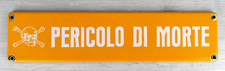 Pericolo morte insegna usato  Piombino