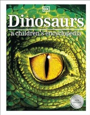 Dinosaurs children encyclopedi for sale  UK