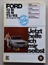 Ford 12m 15m gebraucht kaufen  Alsbach, Deesen, Nauort