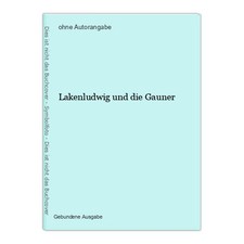 Lakenludwig gauner gebraucht kaufen  Bad Vilbel