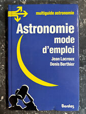 Astronomie mode emploi d'occasion  Sens