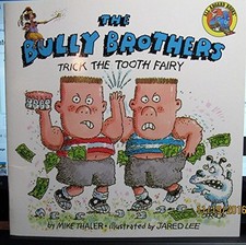 Usado, THE BULLY BROTHERS TRICK THE TOOTH FAIRY (ALL ABOARD By Mike Thaler **Mint** comprar usado  Enviando para Brazil