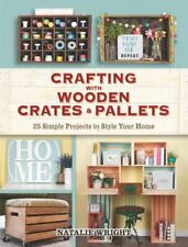 Crafting with Wooden Crates and Pallets: 25 Simple Projects to Style Your Home comprar usado  Enviando para Brazil