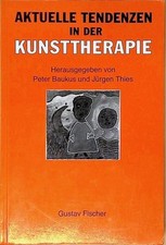 Aktuelle tendenzen kunsttherap gebraucht kaufen  Berlin