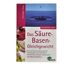Das Säure-Basen-Gleichgewicht - Ganzheitlich heilen - Christoper Vasey, używany na sprzedaż  Wysyłka do Poland
