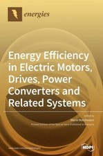 Energy Efficiency in Electric Motors, Drives, Power Converters and Related comprar usado  Enviando para Brazil