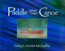 Usado, Paddle Your Own Canoe by McGuffin, Gary; McGuffin, Joanie comprar usado  Enviando para Brazil