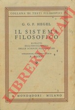 Hegel sistema filosofico. usato  Italia