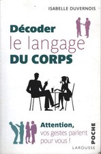 Décoder langage corps d'occasion Décoder langage corps d'occasion  Hennebont