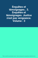 Enquetes temoignages.. enquete d'occasion  France
