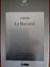 Baccanti euripide classici usato  Castelsilano