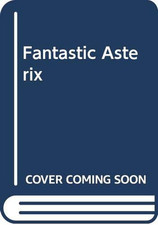 Fantastic asterix uderzo for sale  UK