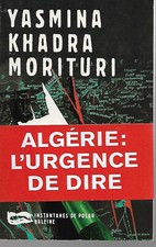 Yasmina khadra morituri d'occasion  Angers-