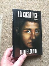 Bruce lowery cicatrice d'occasion  La Châtaigneraie