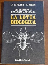 Lotta biologica. esempio usato  Fonte Nuova