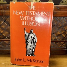THE NEW TESTAMENT WITHOUT ILLUSION - John L. McKenzie (hc/dj)  Nun's Convent d10, usado comprar usado  Enviando para Brazil