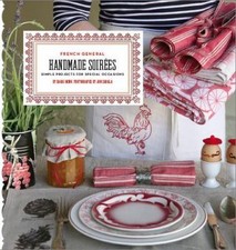 French General: Handmade Soirees: Simple Projects for Special Occasions comprar usado  Enviando para Brazil