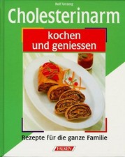 Cholesterinarm kochen geniesse gebraucht kaufen  Berlin