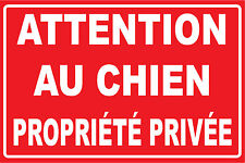 Panneau attention chien d'occasion  Marennes