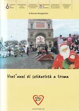 Vent anni solidarieta usato  Ticengo