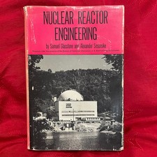 Nuclear Reactor Engineering by Samuel Glasstone and Alexander Sesonske 1963 HCDJ comprar usado  Enviando para Brazil