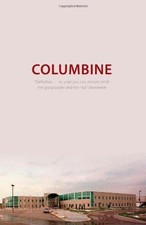 Columbine dave cullen for sale  ROSSENDALE