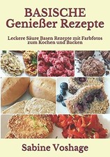 Basische genießer rezepte gebraucht kaufen  Berlin