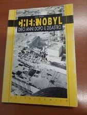 Chernobyl dieci anni usato  Napoli