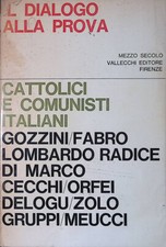 Dialogo alla prova. usato  Italia