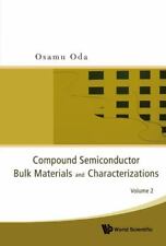 Compound Semiconductor Bulk Materials and Characterizations, Volume 2 segunda mano  Embacar hacia Mexico