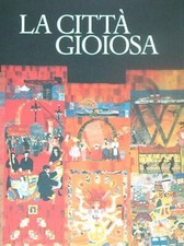Citta gioiosa bertelli usato  Italia