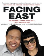 Facing East: Ancient Health and Beauty Secrets for the Modern Age segunda mano  Embacar hacia Mexico