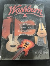 Washburn: Over One Hundred Years of Fine Stringed Instruments by John Teagle segunda mano  Embacar hacia Mexico