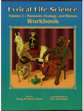 Lyrical Life Science Vol. 2-Mammals Ecology & Biomes Workbook Doug & Dorry Eldon segunda mano  Embacar hacia Mexico