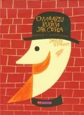 O malarzu rudym jak cegla-Janusz Stanny na sprzedaż  Wysyłka do Poland