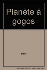 Planète gogos d'occasion  Corbeil-Essonnes