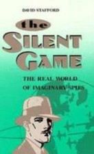 The Silent Game: The Real World of Imaginary Spies by Stafford, David, usado comprar usado  Enviando para Brazil