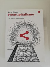 Postcapitalismo. una guida usato  Torri in Sabina
